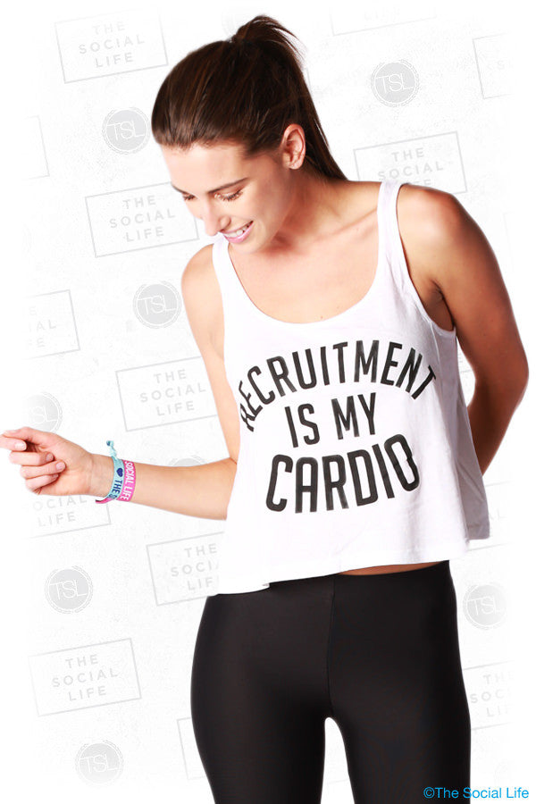 Recruitment is my Cardio Crop – The Social Life | Premium Greek